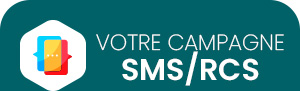 Votre campagne SMS/RCS